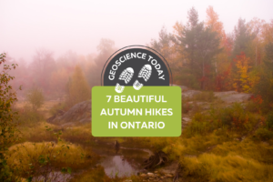Landscape with mossy boulders and shrubs with a forest in the background. There is fog making the photo blurry. Text on the photo reads: "Geoscience Today. 7 Beautiful Autumn Hikes in Ontario"